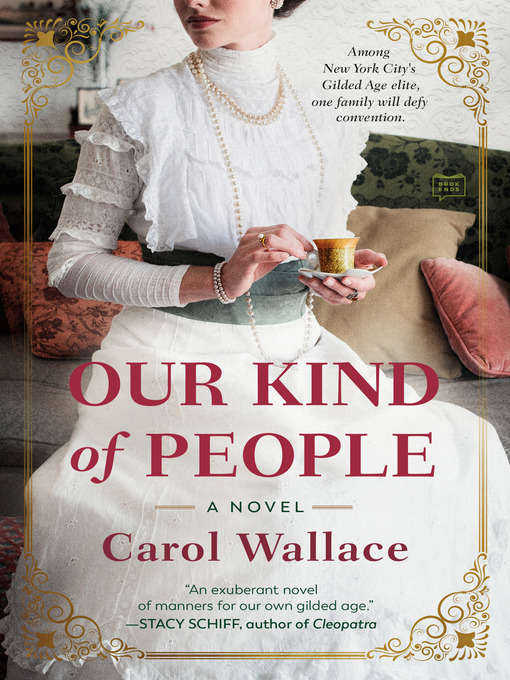 Title details for Our Kind of People by Carol Wallace - Available